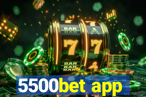 5500bet app